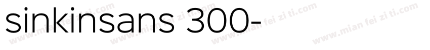 sinkinsans 300字体转换